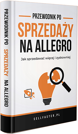 darmowy e-book przewodnik po sprzedaży na allegro od sellfaster agencji wykonującej audyt konta allegro